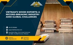 Vietnam’s Wood Exports: A Record-Breaking Industry Amid Global Challenges