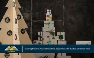 Creating Beautiful Plywood Christmas Decorations: DIY Outdoor Christmas Trees 4 Creating Beautiful Plywood Christmas Decorations: DIY Outdoor Christmas Trees