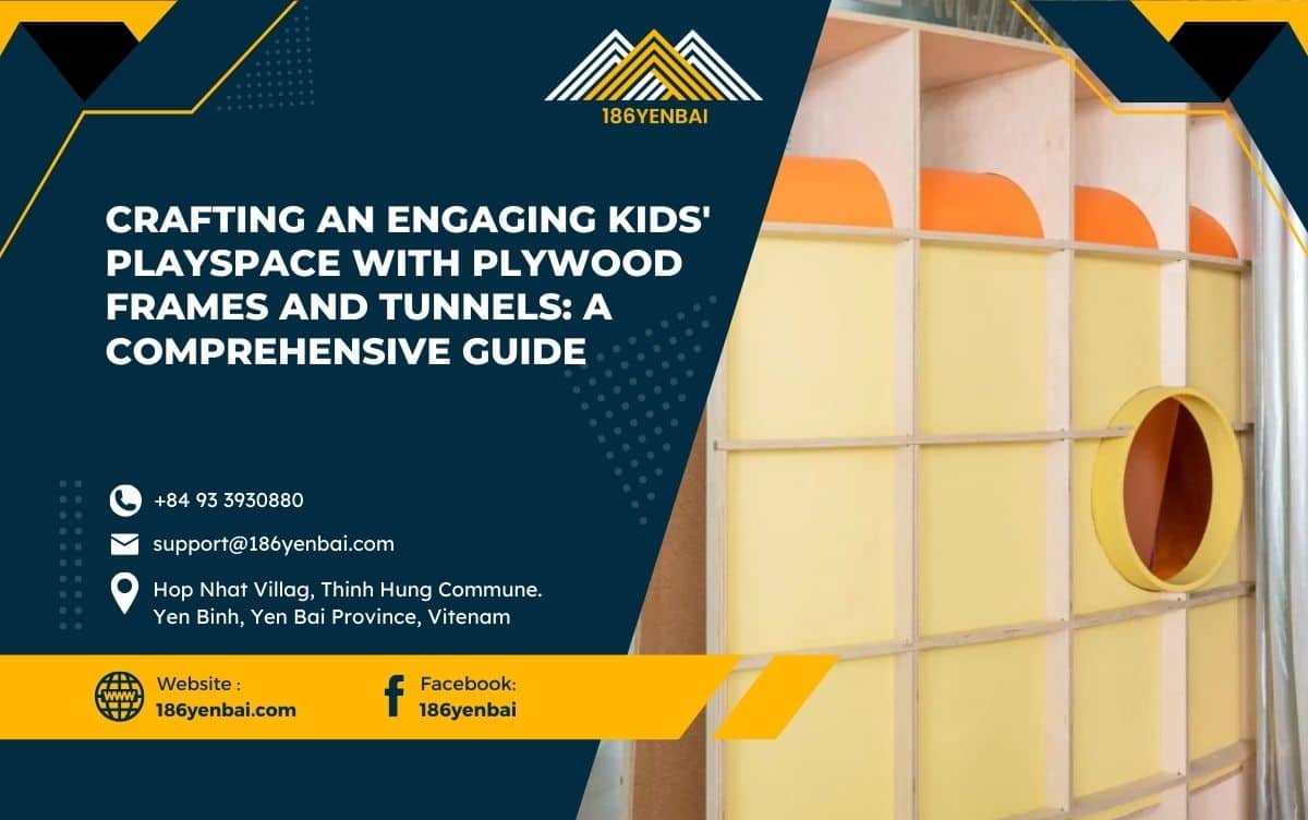 Crafting an Engaging Kids' Playspace with Plywood Frames and Tunnels: A Comprehensive Guide