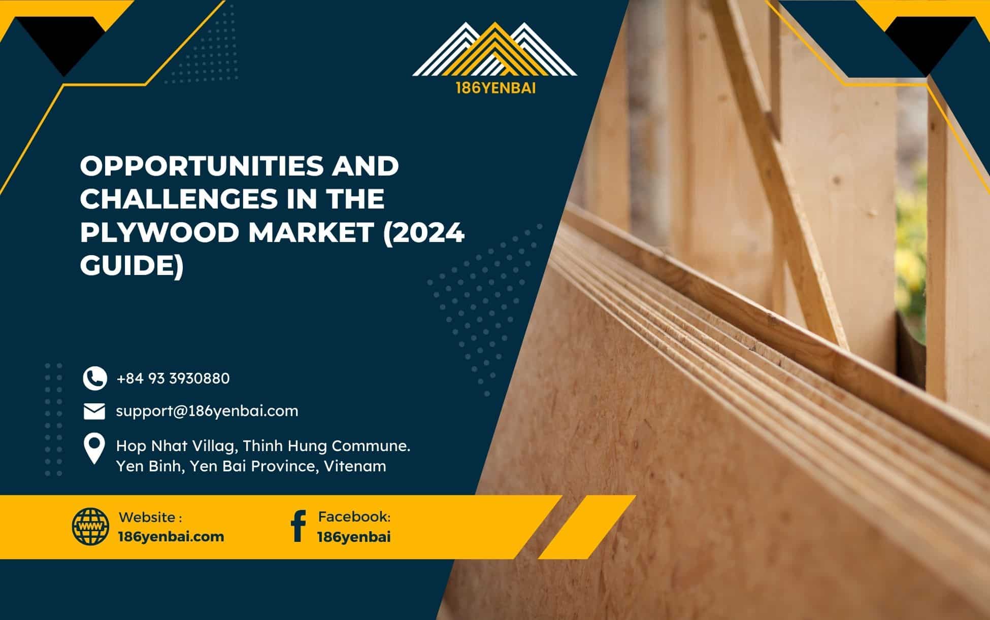 Opportunities and Challenges in the Plywood Market (2024 Guide)