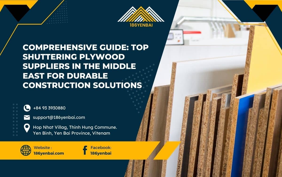 Comprehensive Guide: Top Shuttering Plywood Suppliers in the Middle East for Durable Construction Solutions